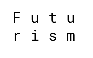 Futurism